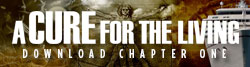 Download Chapter One of A CURE FOR THE LIVING